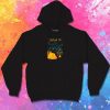 Take your time Hoodie