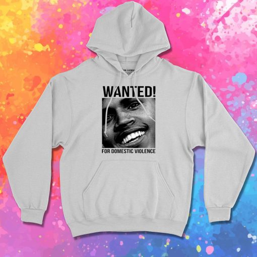 Wanted Chris Brown Frank Ocean Domestic Violence Hoodie