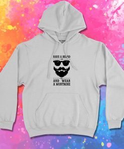 Wear a mustache Hoodie