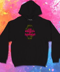 Werewolves Not Swearwolves Funny Goth Quote Hoodie