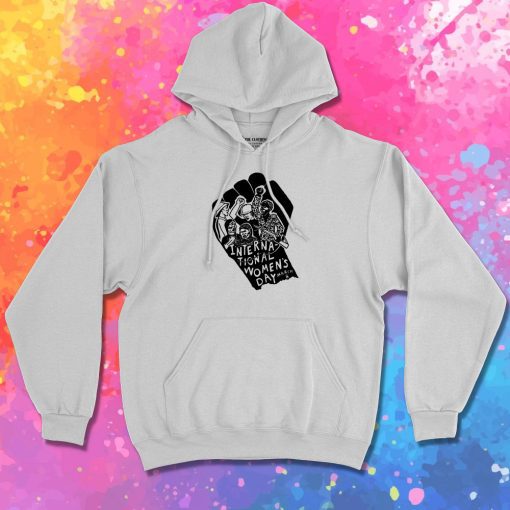 Women Day Hoodie