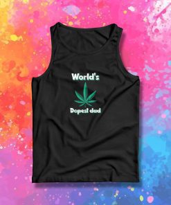 Worlds Dopest Dad Tank Top