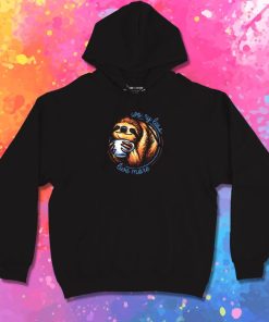 Worry Less Live More Hoodie