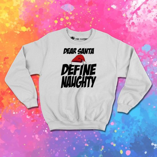define naughty Sweatshirt