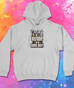 drink beer Hoodie