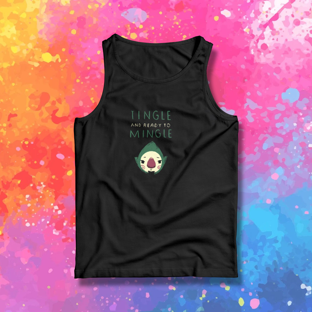 tingle and ready to mingle Tank Top