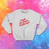 I Took The Pepsi Challenge Quote Sweatshirt