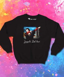 Mona Lisa Leonardo Dab Vinci Sweatshirt