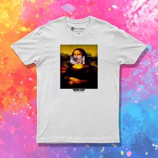 Mona Lisa Made In China T-Shirt