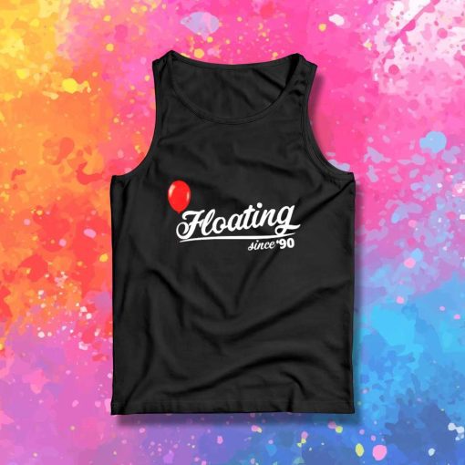 Balloon Floating Since 90 Tank Top