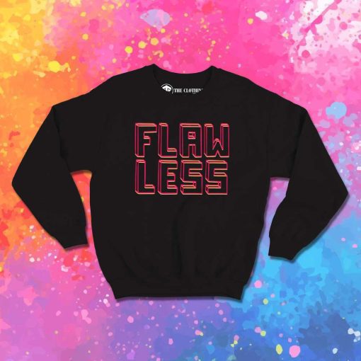 Beyonce Flawless Quote Sweatshirt