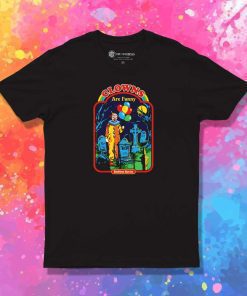 Clowns Are Funny Bedtime Stories T-Shirt
