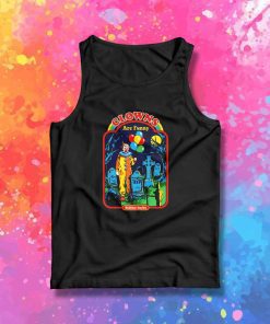 Clowns Are Funny Bedtime Stories Tank Top
