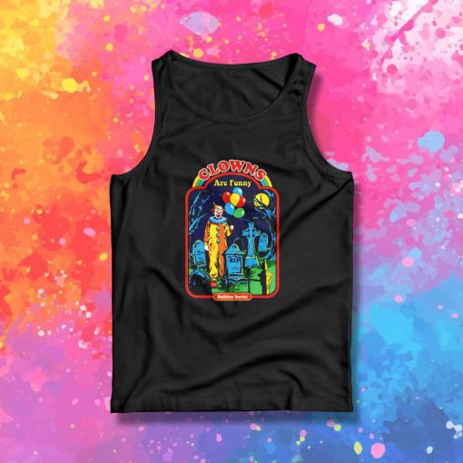 Clowns Are Funny Bedtime Stories Tank Top