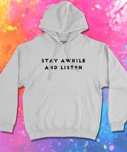 Diablo Stay Awhile And Listen Hoodie