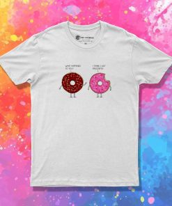 Donuts Got Frostbite T-Shirt