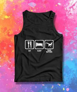 Eat Sleep Train Raptors Tank Top