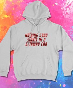 Getaway Car Taylor Swift Song Hoodie