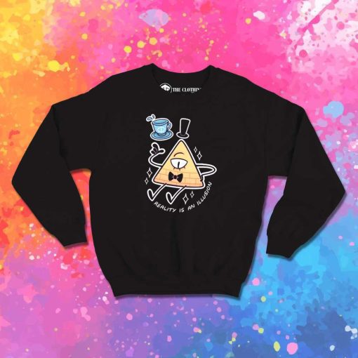 Gravity Falls Reality Is An Illusion Sweatshirt