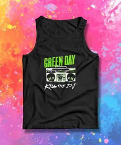 Green Day Kill The DJ Tank Top