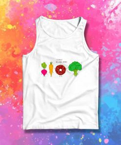 I Donut Belong Here Quote Tank Top