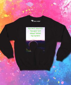 Kanye West The Most Beautiful Thoughts Sweatshirt