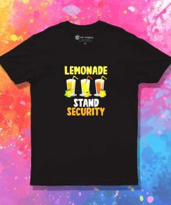 Lemonade Stand Security T-Shirt