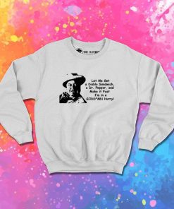 Let Me Get A Diablo Sandwich Quote Sweatshirt