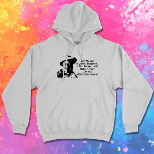 Let Me Get A Diablo Sandwich Quote Hoodie