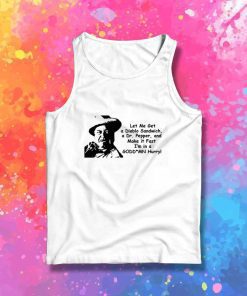 Let Me Get A Diablo Sandwich Quote Tank Top