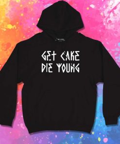 Lil Peep Get Cake Die Young Hoodie