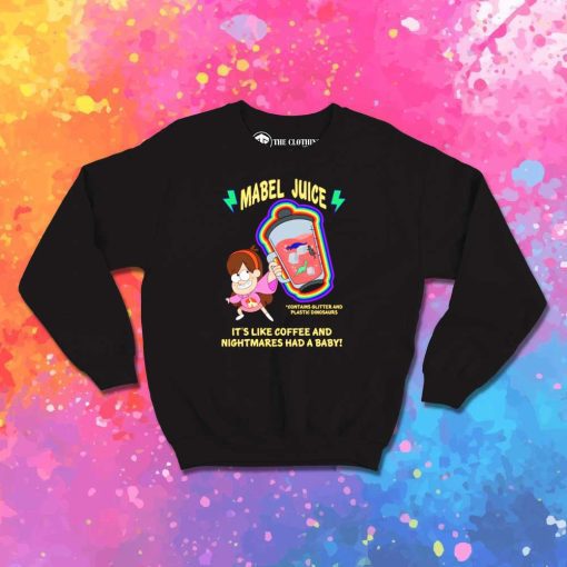 Mabel Juice Gravity Falls Sweatshirt