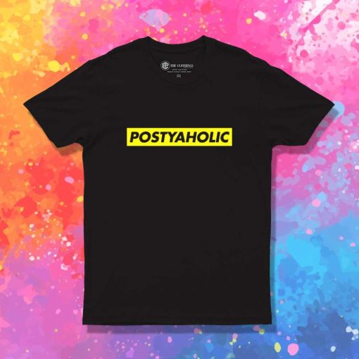 Post Malone Fans Postyaholic T-Shirt