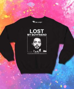 Post Malone Lost My Boyfriend Sweatshirt