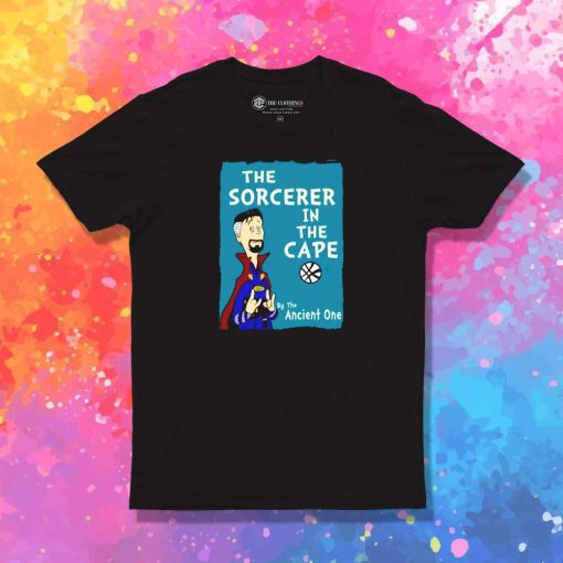 The Sorcerer In The Cape T-Shirt