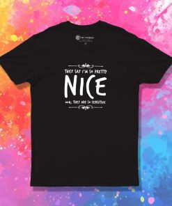 They Say I'm So Pretty Kanye West T-Shirt