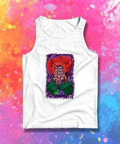 Winifred Hocus Pocus Quote Tank Top