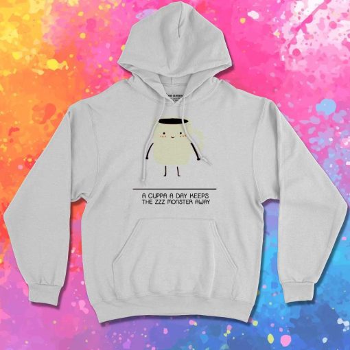 A Cuppa Coffee A Day Hoodie