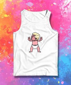 Baby Dick Donald Trump Tank Top