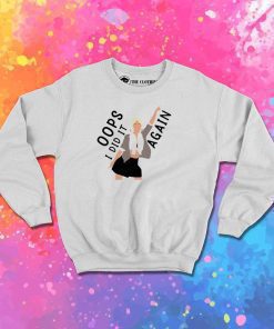 Britney Spears I Did It Again Sweatshirt