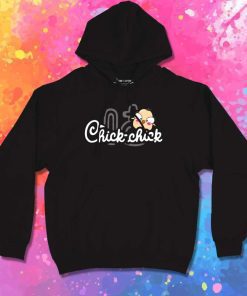 Chick Chick Fil A Song Hoodie