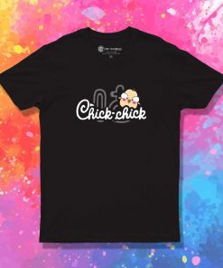 Chick Chick Fil A Song T-Shirt