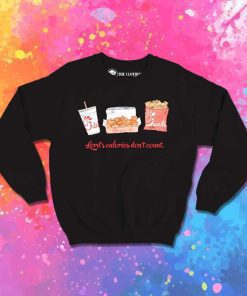 Chick Fil A Lord's Calories Don't Count Sweatshirt