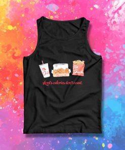 Chick Fil A Lord's Calories Don't Count Tank Top