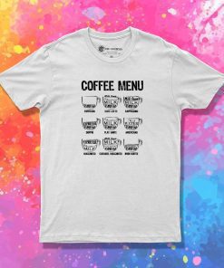 Coffee Menu Variant T-Shirt