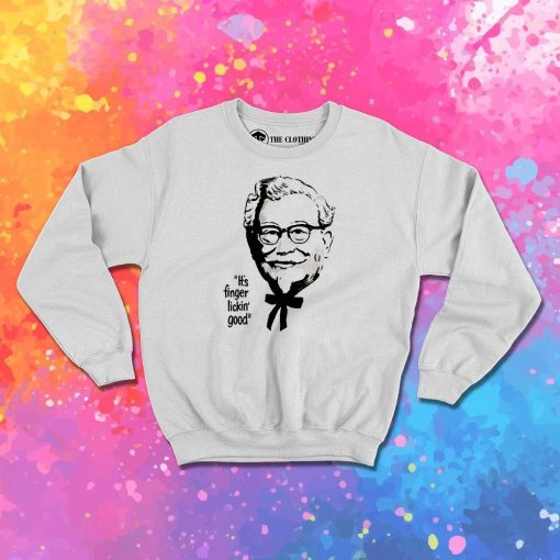Colonel Sanders It's Finger Lickin Good Sweatshirt
