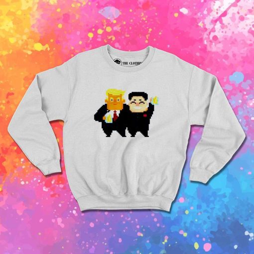 Donald Trump And Kim Jong Un Pixelated Sweatshirt