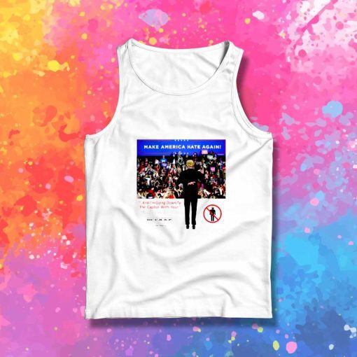 Donald Trump Make America Hate Again Tank Top