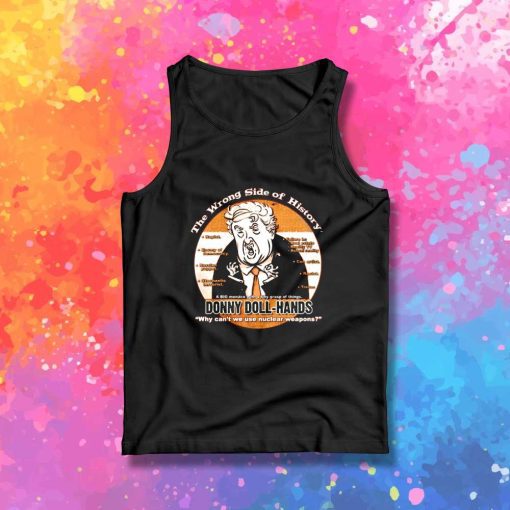 Donald Trump Wrong Side Of History Tank Top