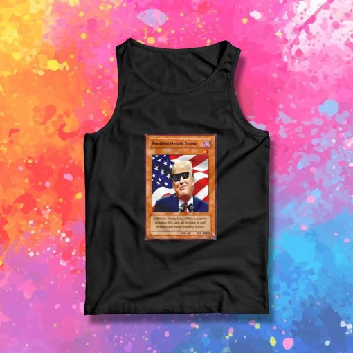 Donald Trump Yugioh Card Tank Top